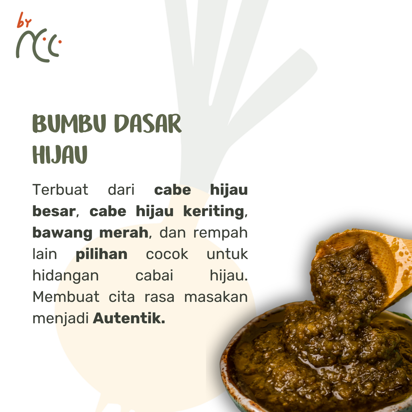 Bumbu Dasar Hijau By NCC green chili paste with authentic flavor in bowl
