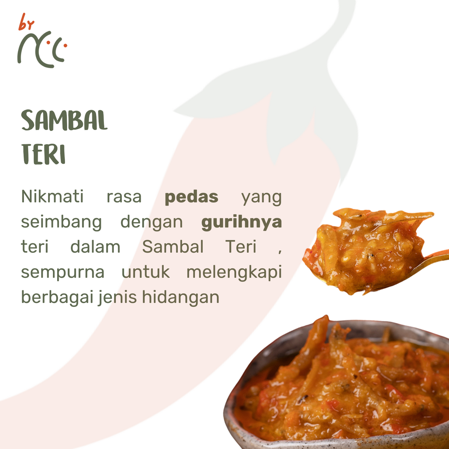 By NCC Sambal Teri Gurih Pedas Rumahan spicy and savory Medan salted anchovy chili sauce in bowl and spoon