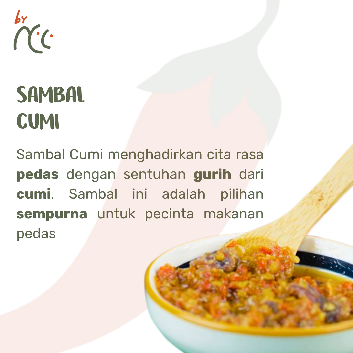 By NCC Sambal Cumi Pedas Gurih Rumahan spicy savory squid chili sauce in bowl with wooden spoon